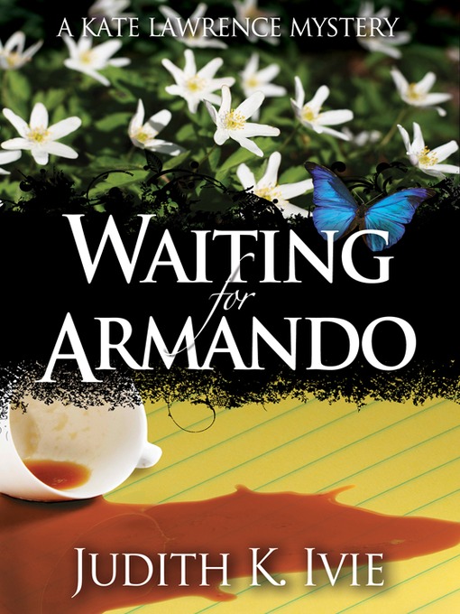Title details for Waiting for Armando by Judith K. Ivie - Wait list